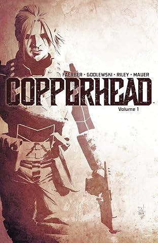 Copperhead Vol. 1: A New Sheriff In Town