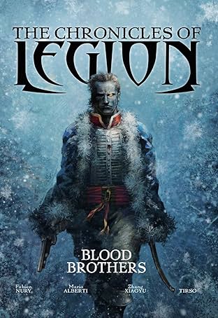 The Chronicles of Legion Vol. 3: Blood Brothers