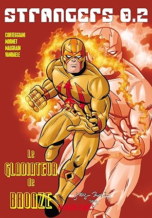 STRANGERS SEASON 0 Vol. 2: Les Origines du Gladiateur de Bronze