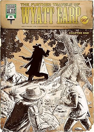 The Further Travels Of Wyatt Earp #1