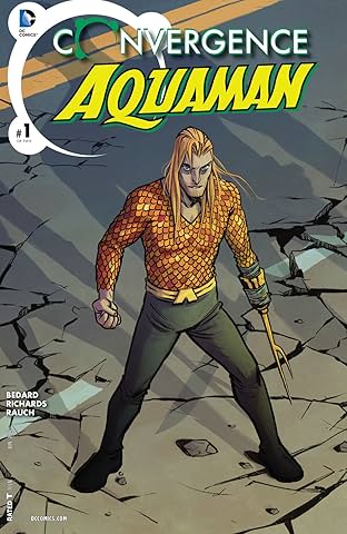 Convergence: Aquaman (2015) #1