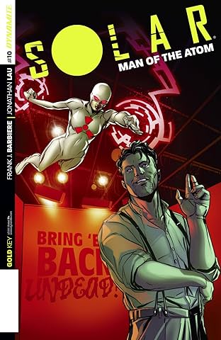 Solar: Man Of The Atom #10: Digital Exclusive Edition
