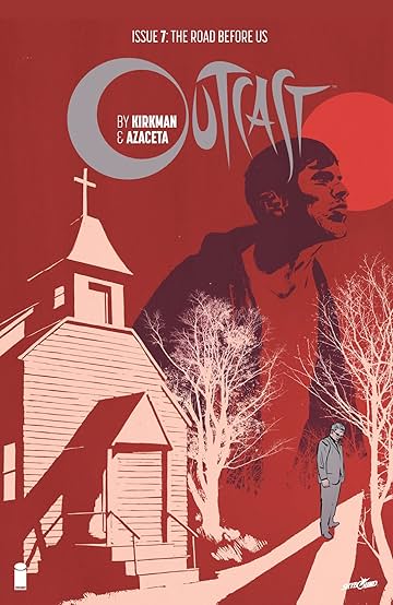 Outcast by Kirkman & Azaceta #7