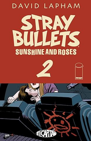 Stray Bullets: Sunshine & Roses #2