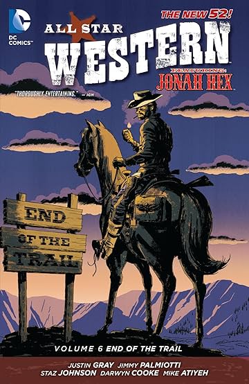 All Star Western (2011-2014) Vol. 6: End of the Trail