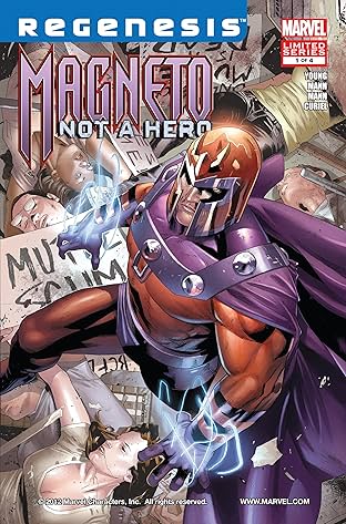 Magneto: Not A Hero #1 (of 4)