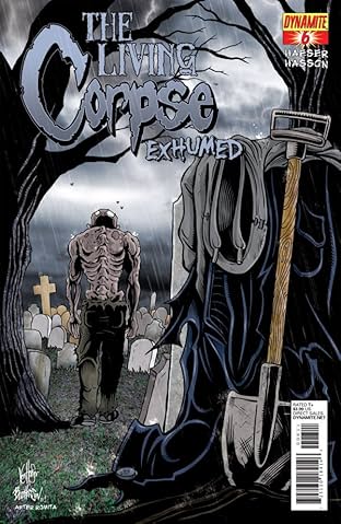 The Living Corpse: Exhumed #6 (of 6)