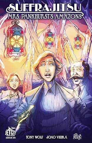 Suffrajitsu: Mrs. Pankhurst's Amazons #3 (of 3)