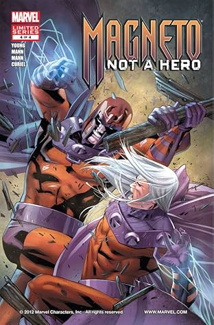 Magneto: Not A Hero #4 (of 4)