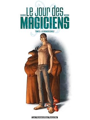 Le Jour des magiciens Vol. 5: Le dernier cercle