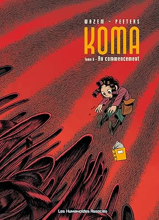 Koma Vol. 6: Au commencement