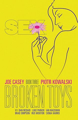 Sex Vol. 3: Broken Toys