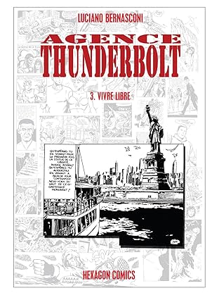 AGENCE THUNDERBOLT Vol. 3: Vivre Libre