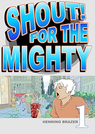 Shout for the Mighty #1