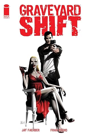 Graveyard Shift #4 (of 4)