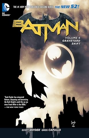 Batman (2011-2016) Tome 6: Graveyard Shift