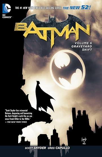 Batman (2011-2016) Vol. 6: Graveyard Shift