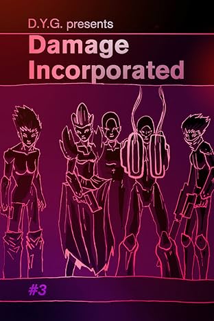 Damage Incorporated #3