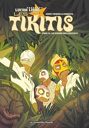 Les Tikitis Vol. 1: La Guerre des cerveaux