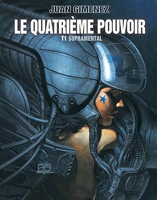 Le Quatrième Pouvoir Vol. 1: Supramental