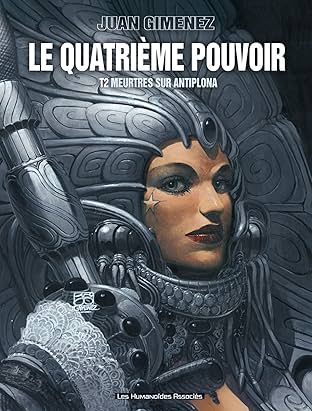 Le Quatrième Pouvoir Vol. 2: Meurtres sur Antiplona