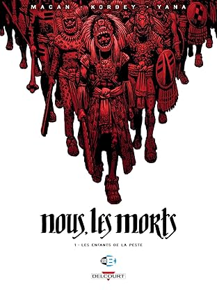 Nous, les morts Vol. 1: Les enfants de la peste