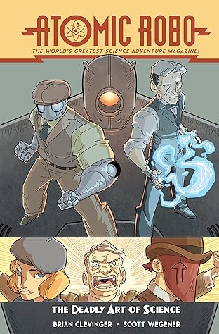 Atomic Robo & The Deadly Art of Science