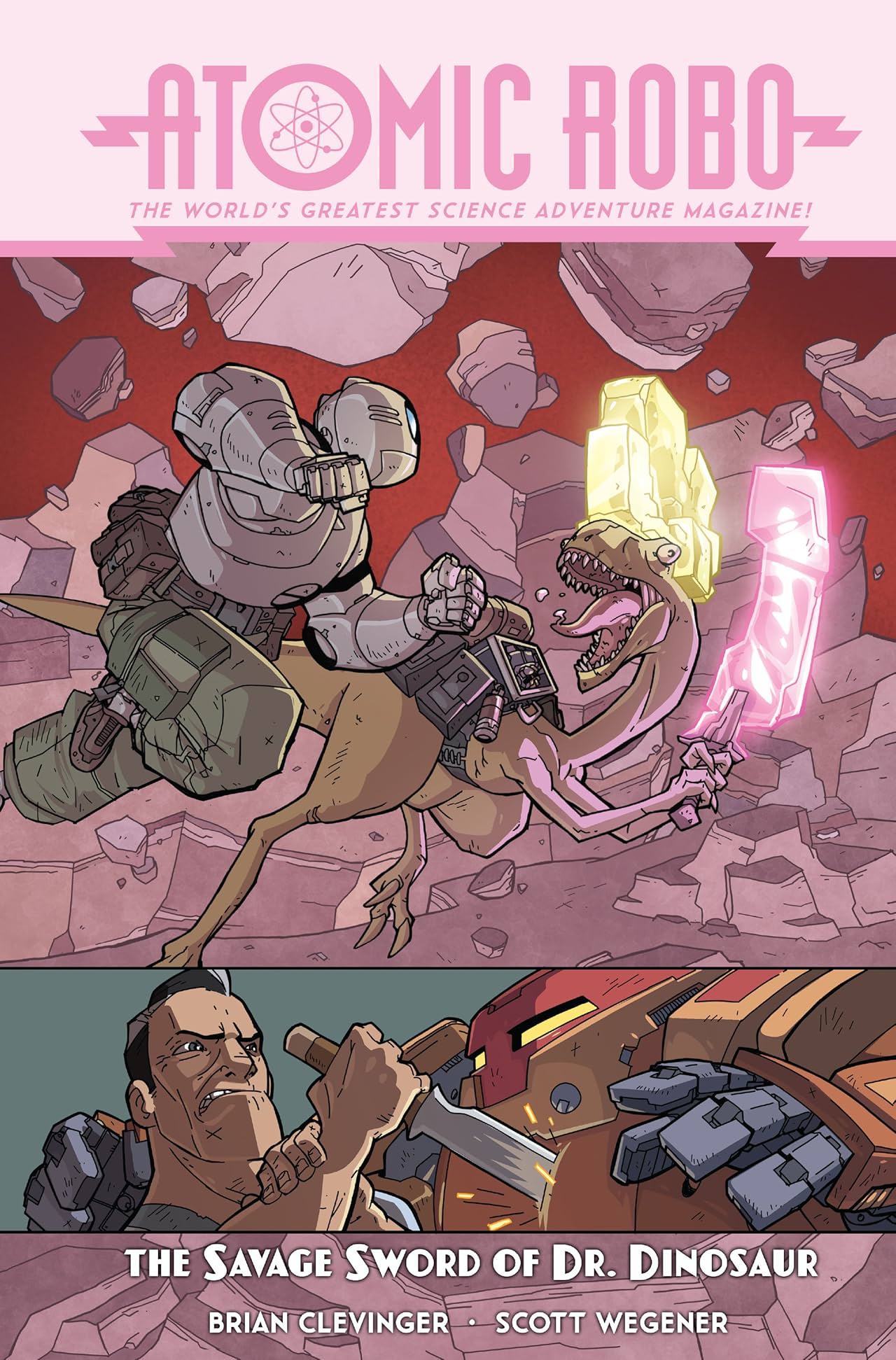 Atomic Robo & The Savage Sword of Doctor Dinosaur
