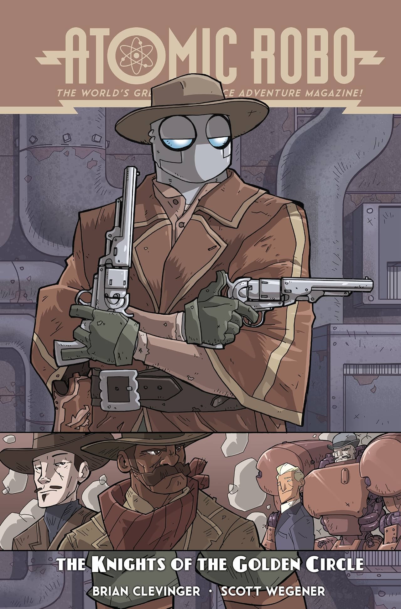 Atomic Robo & The Knights of The Golden Circle