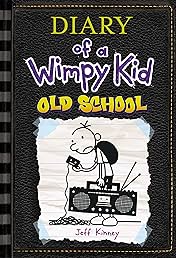 Diary Of A Wimpy Kid Vol. 10: Old School