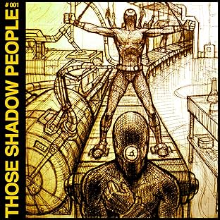 Those Shadow People #1