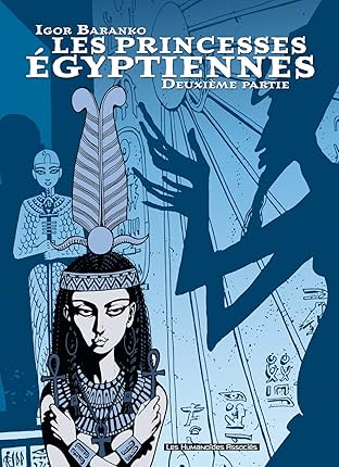 Les Princesses Egyptiennes Vol. 2