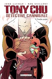 Tony Chu, détective cannibale Vol. 9: Tendre poulet