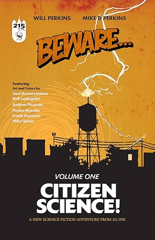 Beware Vol. 1: Citizen Science