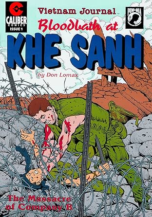 Vietnam Journal: Bloodbath at Khe Sanh #1