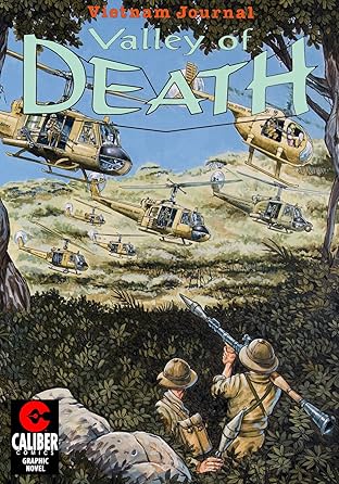 Vietnam Journal: Valley of Death