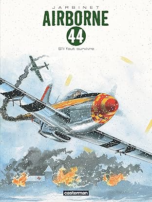 Airborne 44 Vol. 5: S'il faut survivre