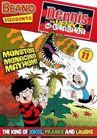 The Beano presents Dennis the Menace and Gnasher #11: Monster Menacing Mayhem!