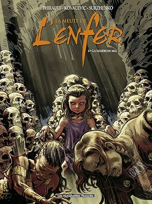 La Meute de l'enfer Vol. 4: La Tanière du mal