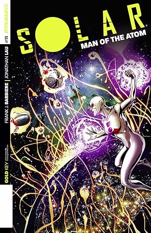 Solar: Man Of The Atom #11: Digital Exclusive Edition