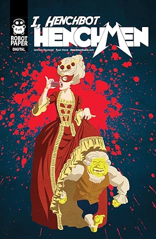 Henchmen: I, Henchbot #4