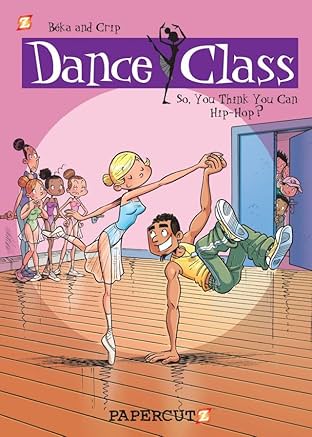 Dance Class Vol. 1: So You Think You Can Hip Hop