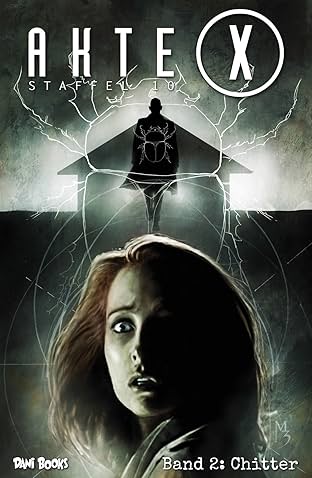 Akte X - Staffel 10 Vol. 2: Chitter