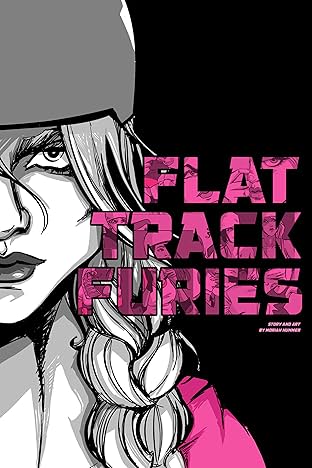 Flat Track Furies #1