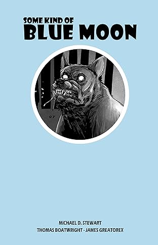 Some Kind of Blue Moon