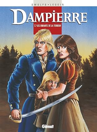 Dampierre Vol. 7: Les Enfants de la Terreur