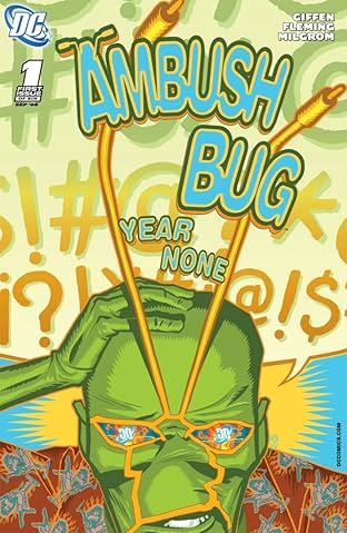 Ambush Bug: Year None #1 (of 6)