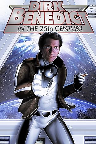 Dirk Benedict in the 25th Century