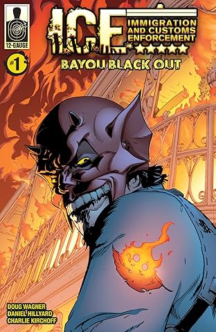 ICE: Bayou Blackout #1