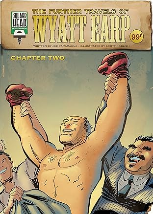 The Further Travels Of Wyatt Earp #2